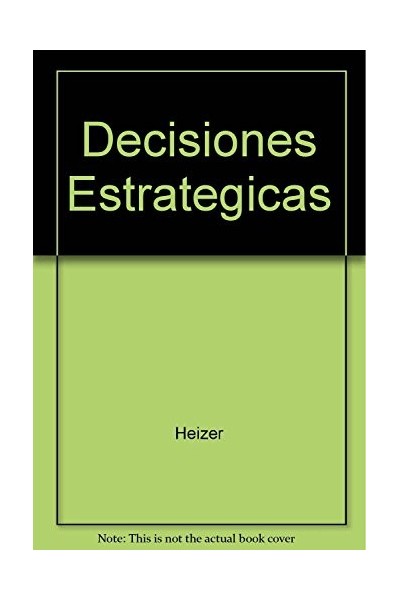 Dirección De La Producción. Decisiones estratégicas. Cuarta edición